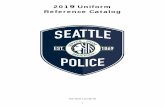 2019 Uniform Reference Catalog - Seattle · Shirt, Short Sleeve . Blauer model 8446; Navy Blue (color code 04), zipper front, poly wool blend. Worn open collar with a black crew neck