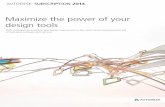 Maximize the power of your design toolsstatic.highspeedbackbone.net/pdf/AutoCAD Subscription Brochure 2014.pdf• Product Design • Plant Design • Factory Design When coupled with