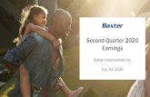 Baxter International Inc. July 30, 2020 · 2020-07-30 · Q2 2019 Q2 2020 Key Financial Metrics Second-Quarter 2020 Snapshot1 1Non-GAAP financial metrics referenced in this slide