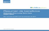 2015 SUMMARY OF BENEFITS Resumen de beneicios€¦ · 2015 SUMMARY OF BENEFITS 2017. Resumen de beneicios . Elderplan Plus Long-Term Care (HMO SNP) Del 1 de enero de 2017 al 31 de