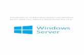 Installation et configuration basique de Windows Server 2019 … · 2019-03-27 · Windows Server 2019 Standard (expérience de bureau) : installe l’enionnement gaphiue Windos,