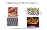 Lithography and Electrodeposition · Lithography and Electrodeposition 2015 Nano Education Institute at UMass Amherst bnl manchester ibm UMass