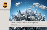 Global Novel Coronavirus Update - ups.com€¦ · Global Novel Coronavirus Update July 30, 2020 "This update contains information we have gathered from various public sources and