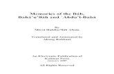 Memories of the Báb, Bahá’u’lláh and `Abdu’l-Bahá · its composition is not known, but the author’s sons, Abú’l-Qásim and Hasan Afnán, indicate that Mírzá Habíb