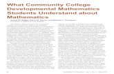 What Community College Developmental Mathematics Students ... community college students know.pdf · Bailey et al., 2005). The organization of developmental mathematics differs from