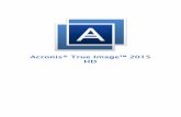 3 Copyright © Acronis International GmbH, 2002-2015 · 2018-05-25 · If the operating system fails to boot, Acronis True Image 2015 HD will recover the system partition. You can