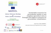 Sustainable scenarios for groundwater quality in new ... · GROUNDWATER SUSTAINABILITY SCENARIOS A Case-Study in Portugal 11 Framework Objectives Tasks Development Results Soil water