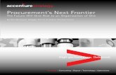 Procurement’s Next Frontier - Accenture · 6/24/2015  · computing capabilities, they can recommend decisions and opportunities for procurement to capitalize on (such as supply