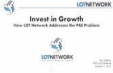 Invest in Growth - LOT Networklotnet.com/wp-content/uploads/2017/01/Introduction-of-LOT-2.0.pdf · Illustration of the LOT Agreement's Operation 20 1 2 Today: Companies 1 and 2 join