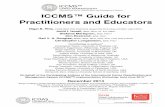 ICCMS™ Guide for Practitioners and Educators...1 1 5 ICCMS™ Guide for Practitioners and Educators Nigel B. Pitts, FRSE BDS PhD FDS RCS (Eng) FDS RCS (Edin) FFGDP (UK) FFPH1 Amid