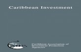 Caribbean Investmentcaipainvest.org/wp-content/uploads/2016/12/caipa... · 2016-12-14 · • Caribbean Development Bank - CDB • World Association of Investment Promotion Agencies