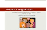 Women & Negotiations€¦ · Salary Negotiation Tips for Women 1. Research and plan your opening offer (it determines final outcome). 2. Initiate negotiations. Assume everything is