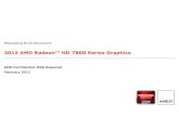 2012 AMD Radeon™ HD 7800 Series Graphics · 2012 AMD Radeon™ HD 7800 Series Graphics Messaging Brief [FINAL+HDMI UPDATE] AMD CONFIDENTIAL–NDA Required. 02/29/2012 4 AMD Product