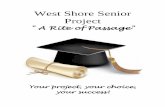 West Shore Senior Project - Brevard Public Schools · 2019-05-17 · 3 SENIOR PROJECT West Shore Junior Senior High School Dear Students, Parents, and Guardians, As your son or daughter