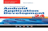 Sams Teach Yourself Android™ Application Development in 24 ...ptgmedia.pearsoncmg.com/images/9780672334443/samplepages/0… · Android™ Application Development in 24 Hours, Third