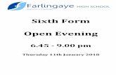 Sixth Form Open Evening - Farlingaye High School€¦ · Sixth Form Open Evening This evening is for parents and students who are considering an application to join the Sixth Form