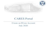 CARES Portal - home.treasury.gov · All Payroll Support Program recipients who attempt to logon to the CARES Portal for the first time need to sign up with ID.me through the following
