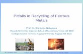 Pitfalls in Recycling of Ferrous Metals · 13 Iron and steel shearing and slitting 14 Forged materials (iron) 15 Cast materials (iron) 16 Other iron or steel products 17 Forged steel