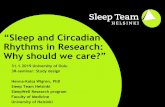 “Sleep and Circadian Rhythms in Research: Why should we care?” Wigren... · “Sleep and Circadian ... “Time is nature's way of keeping everything from happening at once ”
