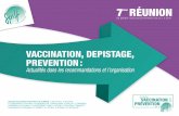 IMPLICATION DES CIDAG DANS LA€¦ · 3 • En France, la stratégie de vaccination contre l’hépatite B repose sur: - l’identification et la vaccination des personnes à risque