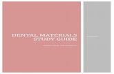 DENTAL MATERIALS STUDY GUIDEdentalellemembers.weebly.com/uploads/4/7/6/0/4760000/dental_mat… · Which dental material is used in pediatric dentistry as a barrier to protect pits