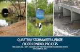 QUARTERLY STORMWATER UPDATE · 9/26/2017  · quarterly stormwater update flood control projects toni alger, p.e. –city engineer’s office/stormwater engineeringcenter september