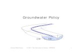 Groundwater Policy - Sahraweb.sahra.arizona.edu/education2/azwater/docs/lesson5b/...Management Act in 1980 The act reallocated groundwater resources in the state based on use and has