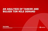 AN ANALYSIS OF TANKER AND BULKER TON MILE DEMAND · AN ANALYSIS OF TANKER AND BULKER TON MILE DEMAND tobyyeabsley@vesselsvalue.com Toby Yeabsley . 1. A short introduction to VesselsValue