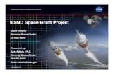ESMD Space Grant ProjectESMD Space Grant Project...ESMD Space Grant ProjectESMD Space Grant Project Gloria Murphy Kennedy Space Center 321-867-8934 gloria.a.murphy@nasa.gov Presented