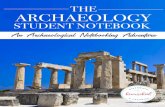 The Archaeology Book · 2020-07-15 · Developed with three educational levels in mind, The Archaeology Book takes you on an exciting exploration of history and ancient cultures.