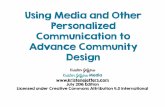 Using Media and Other Personalized Communication to ......CANVA—- Online site that provides templates for flyers, online quote boxes, resumes and more. LANDSCAPE—- A site from