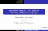 Security In-Depth for Linux Software - SourceForgedslrouter.sourceforge.net/stuff/HTB/D2T1 - Chris Evans and Julien... · Sandbox designs What is Security in Depth? A secure application