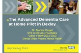 The Advanced Dementia Care at Home Pilot in Bexleyoxleas.nhs.uk/site-media/cms-downloads/The_Advanced_Dementia_… · Microsoft PowerPoint - Ppt0000004.ppt [Read-Only] Author: COOKSS