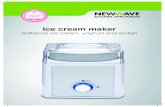 Ice cream maker Wave 2L ce Cream...Introduction We hope that you enjoy your new Icecream Maker. Please find below important information about your new appliance. Characteristics •