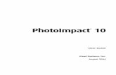 manual.pdf · First edition for Ulead® PhotoImpact® 10, August 2004. © 1992-2004 Ulead Systems, Inc. All rights reserved. No part of this publication may be reproduce d or ...