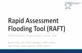 Rapid Assessment Flooding Tool (RAFT) · 2019-10-18 · RAFT Output on December 10, 2015 –Observed GageName DSOrderN um State County River Observed Data Time Observed Stage (ft)