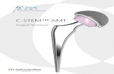 C-STEM AMTsynthes.vo.llnwd.net/o16/LLNWMB8/INT Mobile/Synthes...C-STEM AMT Surgical Technique DePuy Synthes 7 STEP 4 CALCAR PLANING (OPTIONAL) Since the C-STEM AMT Stem is a collarless