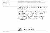 GAO-10-389 Defense Supplier Base: DOD Should Leverage ... · In the independent distribution market, brokers are professionally referred to as independent distributors. A broker distributor