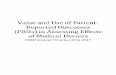Value and Use of Patient- Reported Outcomes (PROs) in ... fda/published/Value-and-Use-of-Patie… · • Counts of events (e.g., patient- completed diary of seizure episodes) PROs
