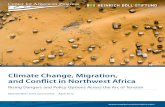 Climate Change, Migration, and Conßict in Northwest Africa...Climate Change, Migration, and Conßict in Northwest Africa Rising Dangers and Policy Options Across the Arc of Tension