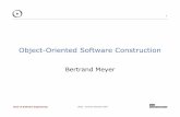 Object-Oriented Software Construction · 2017-10-22 · From design patterns to components. OOSC - Summer Semester 2004 3 Chair of Software Engineering Agenda for today Design patterns