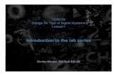 TDDC33 Design for Test of Digital Systems Lesson1 Introduction …TDDC33/labs/Lesson1-2010.pdf · 2010-09-07 · TDDC33 Design for Test of Digital Systems Lesson1 Introduction to