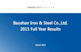 Baoshan Iron & Steel Co.,Ltd. 2015 Full Year Results · Steel Making Distribution 2014 2015 billion RMB Revenue YoY Gross Margins YoY E-commerce 20.1 ↑32.8% 0.13% ↓0.4 ppts IT