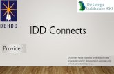 IDD Connects · Health & Wellness 101. Individual’s Record Tab 102 Individual 360 Status History Health & Wellness. Status History 103 Status updates and request for status changes