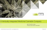 For personal use only - ASXVertical Integration: MMJ is focused on cultivation, extraction, refinement and research capabilities Strategic Global Positioning: MMJ operates in jurisdictions