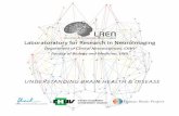 Laboratoratory for Research in Neuroimaging...The main goal of LREN is to translate basic research findings into clinical applications for early diagnosis of brain diseases and for
