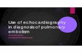 Use of echocardiography in diagnosis of pulmonary embolism · embolism, fibrinolytic therapy prevented hemodynamic decompensation but increased the risk of major hemorrhage and stroke