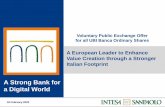 A European Leader to Enhance Value Creation through a ... · A Solid Transaction Rationale Enhance sustainable profit generation and provide significant value creation and distribution