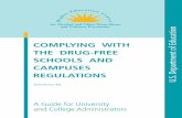 COMPLYING WITH THE DRUG-FREE SCHOOLS AND CAMPUSES …€¦ · Reprinted July 2006 This publication is in the public domain. Authorization to reproduce it in whole or in part is granted.