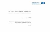 BACHELORARBEIT · Topic of thesis: Change Management- stakeholders, processes and types of models 47 Seiten, Hochschule Mittweida, University of Applied Sciences, Fakultät Medien,